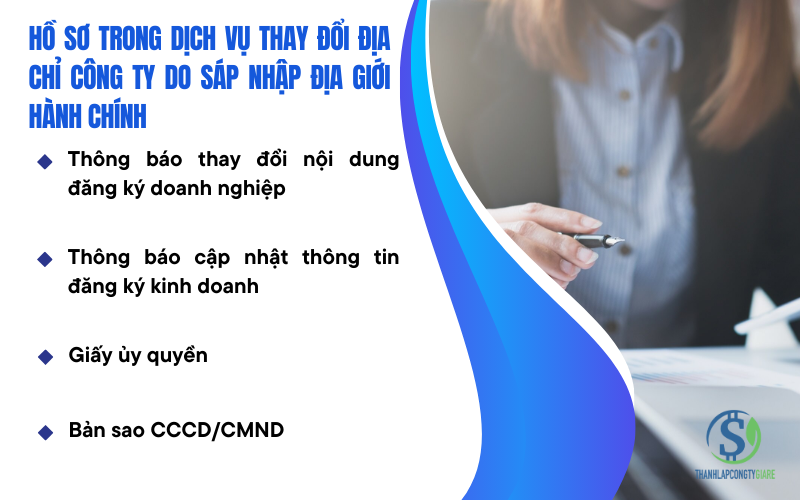 Hồ sơ trong dịch vụ thay đổi địa chỉ công ty do sát nhập địa giới hành chính Hồ sơ trong dịch vụ thay đổi địa chỉ công ty do sát nhập địa giới hành chính
