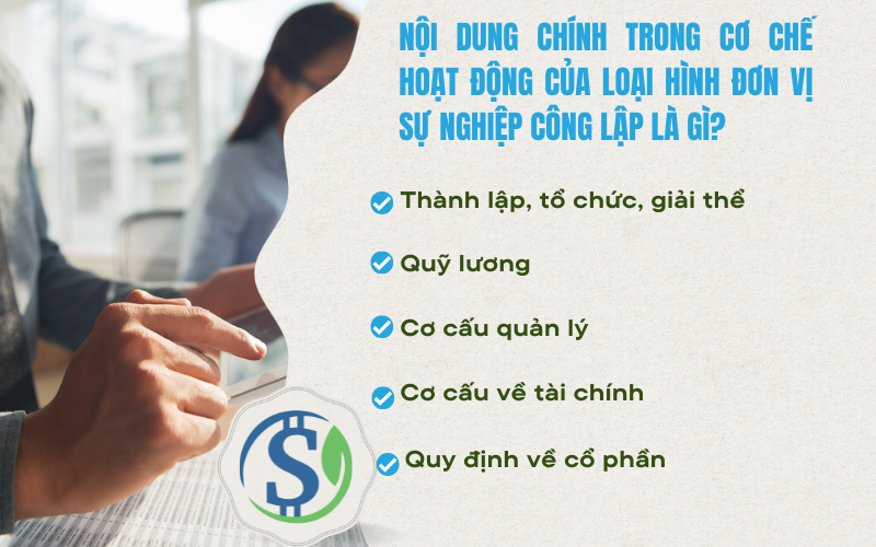 Nội dung chính trong cơ chế hoạt động của loại hình đơn vị sự nghiệp công lập là gì?