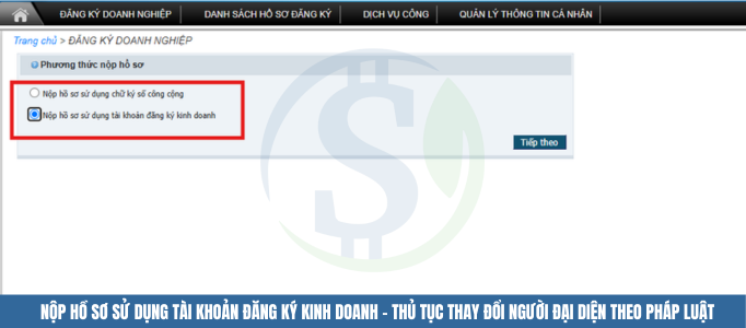 Nộp hồ sơ sử dụng tài khoản đăng ký kinh doanh - Thủ tục thay đổi người đại diện theo pháp luật