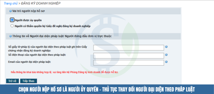 Chọn người nộp hồ sơ là người ủy quyền - thủ tục thay đổi người đại diện theo pháp luật