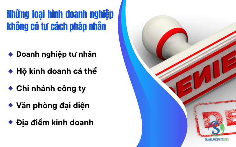 Những loại hình doanh nghiệp không có tư cách pháp nhân