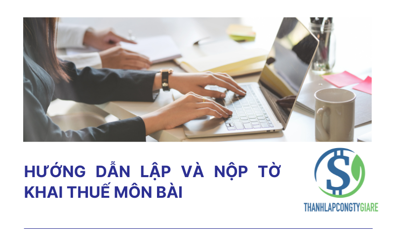 Hướng dẫn lập và nộp tờ khai thuế môn bài