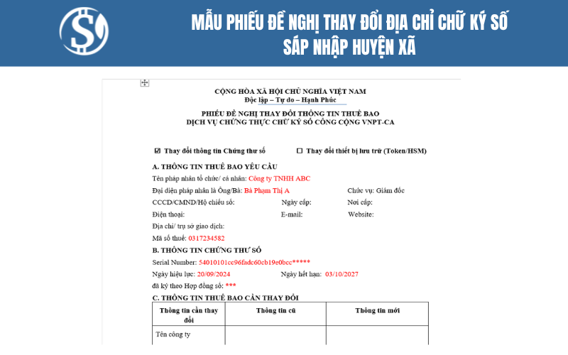 Mẫu phiếu đề nghị thay đổi địa chỉ chữ ký số - sáp nhập huyện xã Mẫu phiếu đề nghị thay đổi địa chỉ chữ ký số - sáp nhập huyện xã