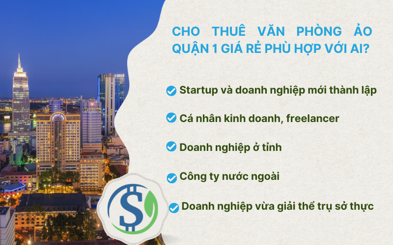 Cho thuê văn phòng ảo quận 1 giá rẻ phù hợp với ai?