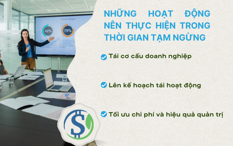 Những hoạt động nên thực hiện trong thời gian tạm ngừng