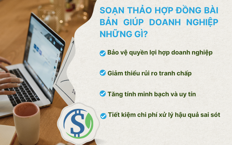 Soạn thảo hợp đồng bài bản giúp doanh nghiệp những gì?