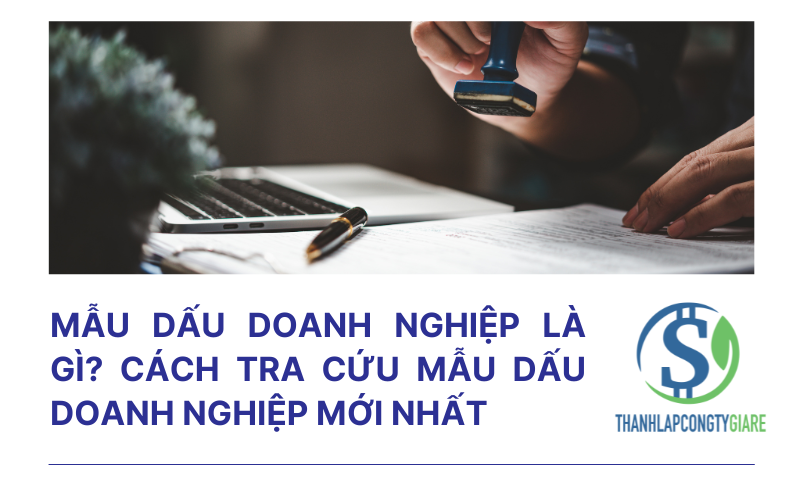 Hướng dẫn cách tra cứu mẫu dấu doanh nghiệp