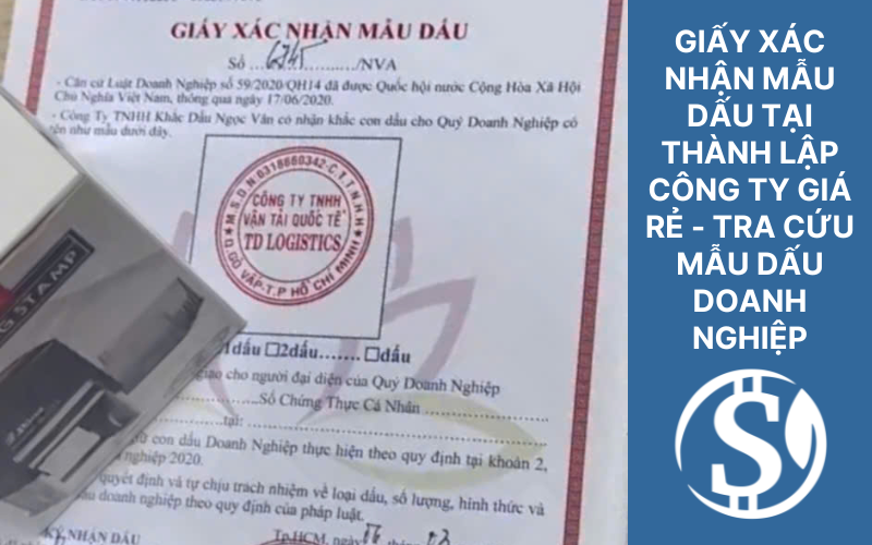 Giấy xác nhận mẫu dấu tại Thành Lập Công Ty Giá Rẻ - Tra cứu mẫu dấu doanh nghiệp