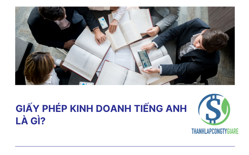 Giấy phép kinh doanh tiếng anh là gì?