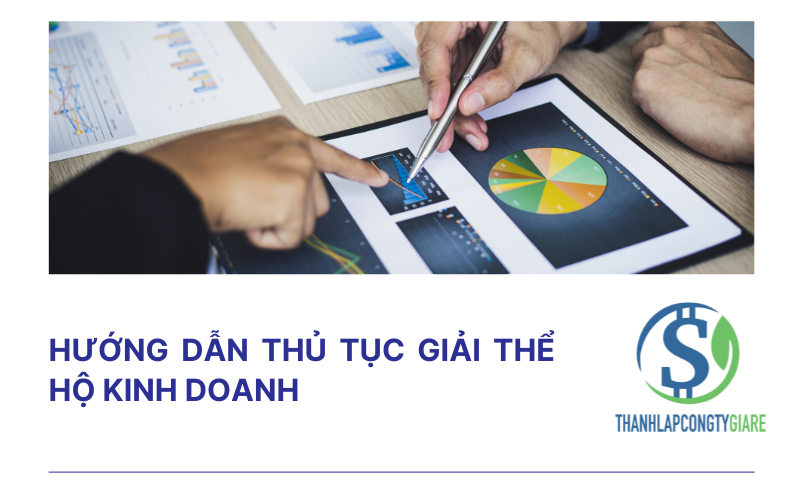 Hướng dẫn thủ tục giải thể hộ kinh doanh