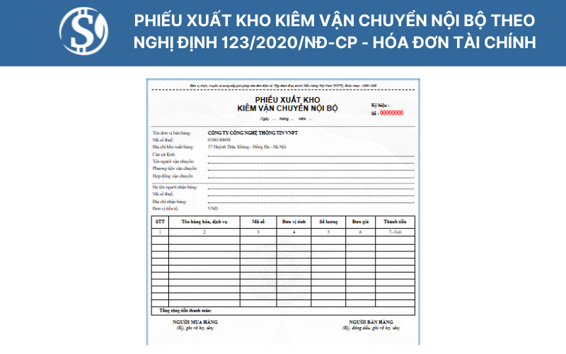Phiếu xuất kho kiêm vận chuyển nội bộ theo Nghị định 123/2020/NĐ-CP - hóa đơn tài chính