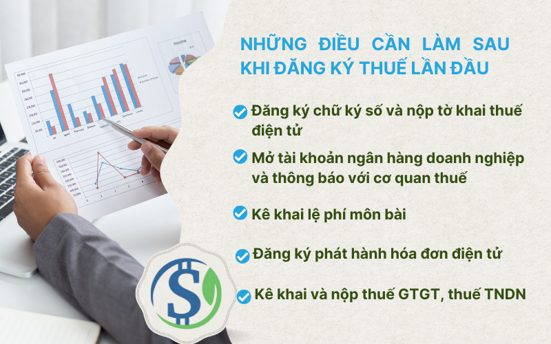 Những điều cần làm sau khi đăng ký thuế lần đầu - Thủ tục và hồ sơ đăng ký thuế lần đầu cho doanh nghiệp mới Những điều cần làm sau khi đăng ký thuế lần đầu - Thủ tục và hồ sơ đăng ký thuế lần đầu cho doanh nghiệp mới
