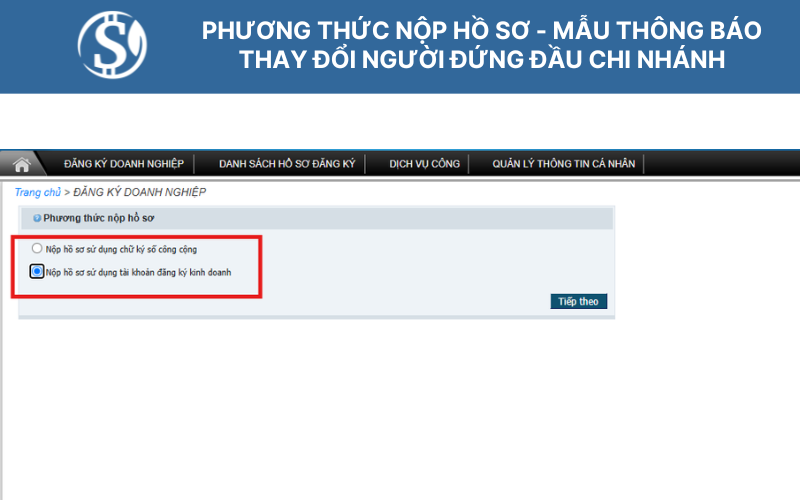 Phương thức nộp hồ sơ - Mẫu thông báo thay đổi người đứng đầu chi nhánh