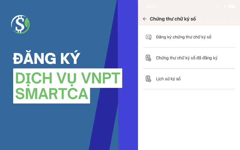 Đăng ký dịch vụ VNPT SmartCA - Chữ ký số cá nhân Đăng ký dịch vụ VNPT SmartCA - Chữ ký số cá nhân