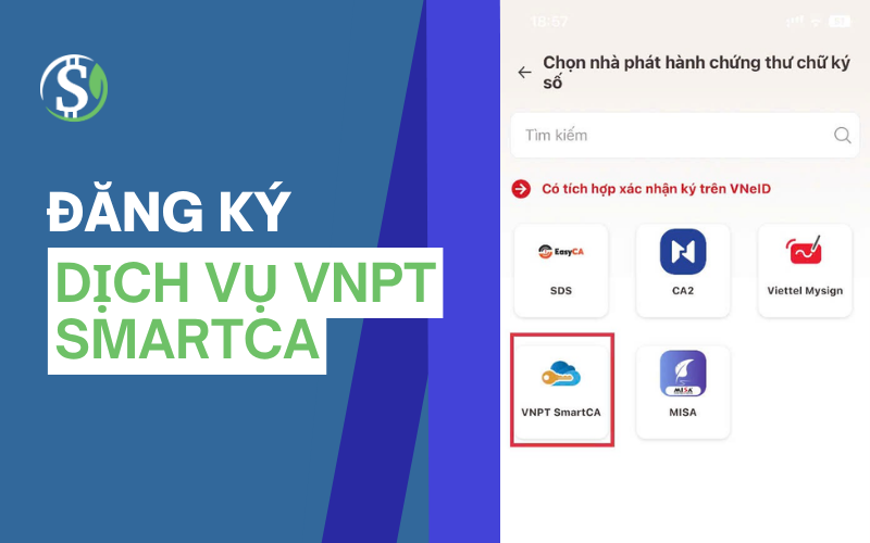 Đăng ký dịch vụ VNPT SmartCA - Chữ ký số cá nhân Đăng ký dịch vụ VNPT SmartCA - Chữ ký số cá nhân
