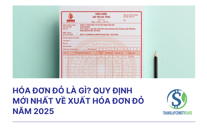 Hóa đơn đỏ là gì? Quy định mới nhất về xuất hóa đơn đỏ năm 2025