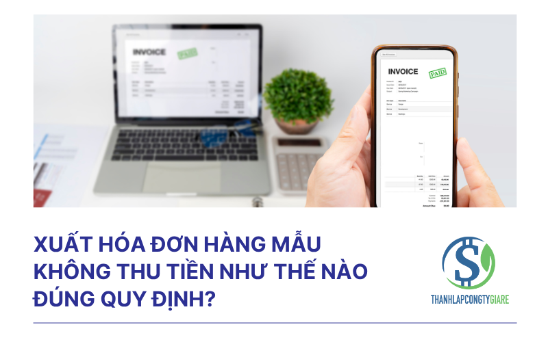 Xuất hóa đơn hàng mẫu không thu tiền như thế nào đúng quy định?