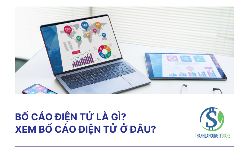 Bố cáo điện tử là gì? Xem bố cáo điện tử ở đâu?