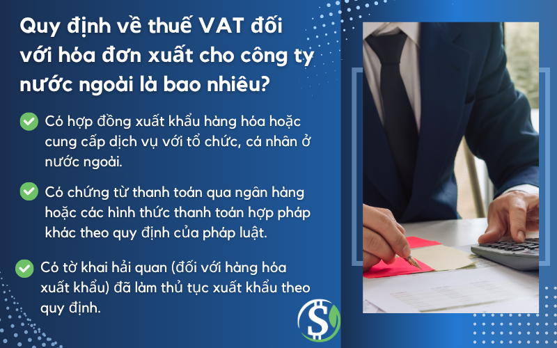 Quy định về thuế VAT đối với hóa đơn xuất cho công ty nước ngoài