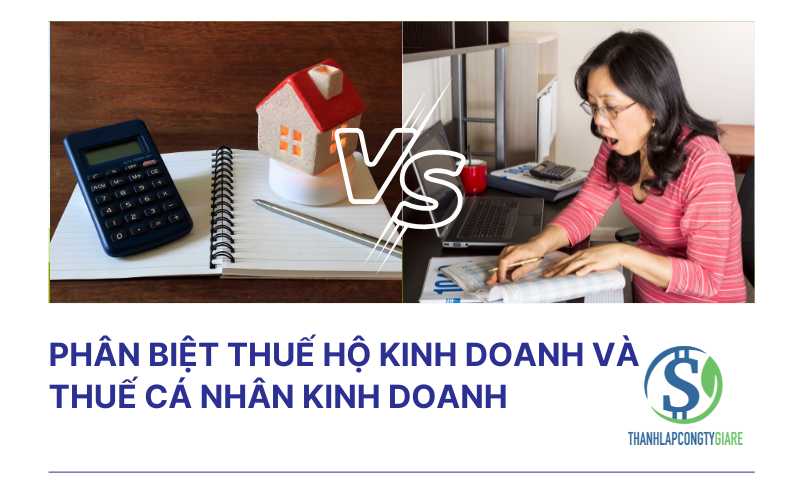 Phân biệt thuế hộ kinh doanh và thuế cá nhân kinh doanh