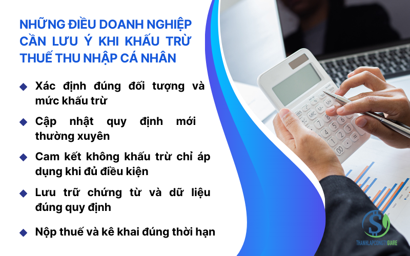Những điều doanh nghiệp cần lưu ý khi khấu trừ thuế thu nhập cá nhân