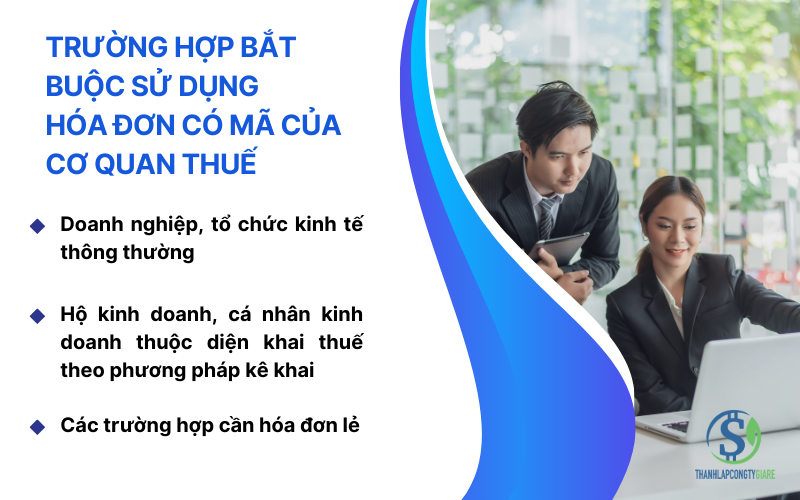 Trường hợp bắt buộc sử dụng hóa đơn có mã của cơ quan thuế - Hóa đơn điện tử có mã cơ quan thuế là gì?