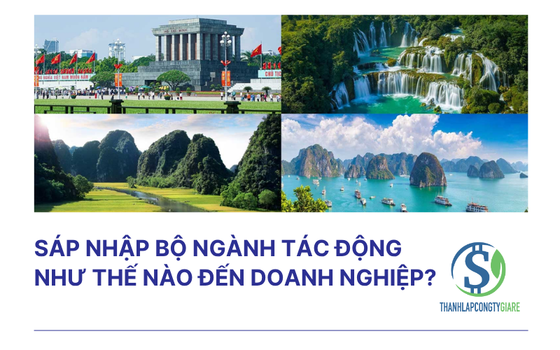 Sáp nhập bộ ngành tác động như thế nào đến doanh nghiệp?