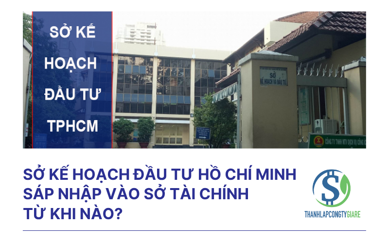 Sở Kế Hoạch Đầu Tư Hồ Chí Minh sáp nhập vào Sở Tài Chính từ khi nào?