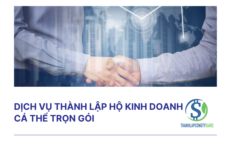 Dịch vụ thành lập hộ kinh doanh cá thể trọn gói